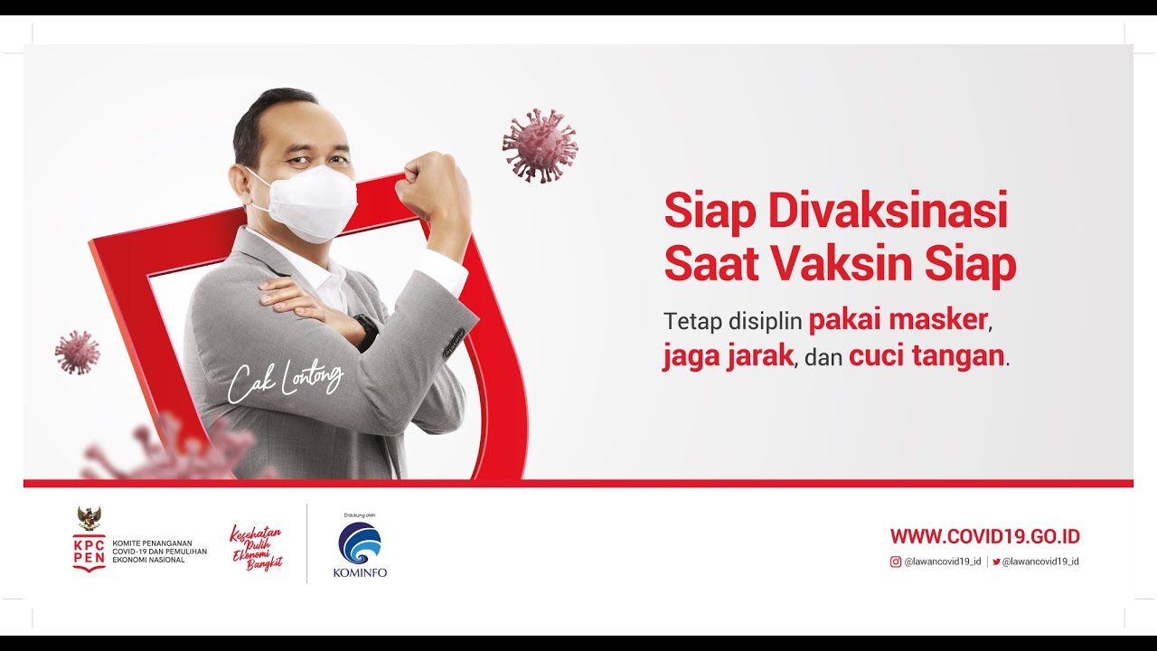 Vaksinasi Melatih Tubuh Kenal, Lawan dan Kebal - KPCPEN KOMINFO - Vaksin Covid-19