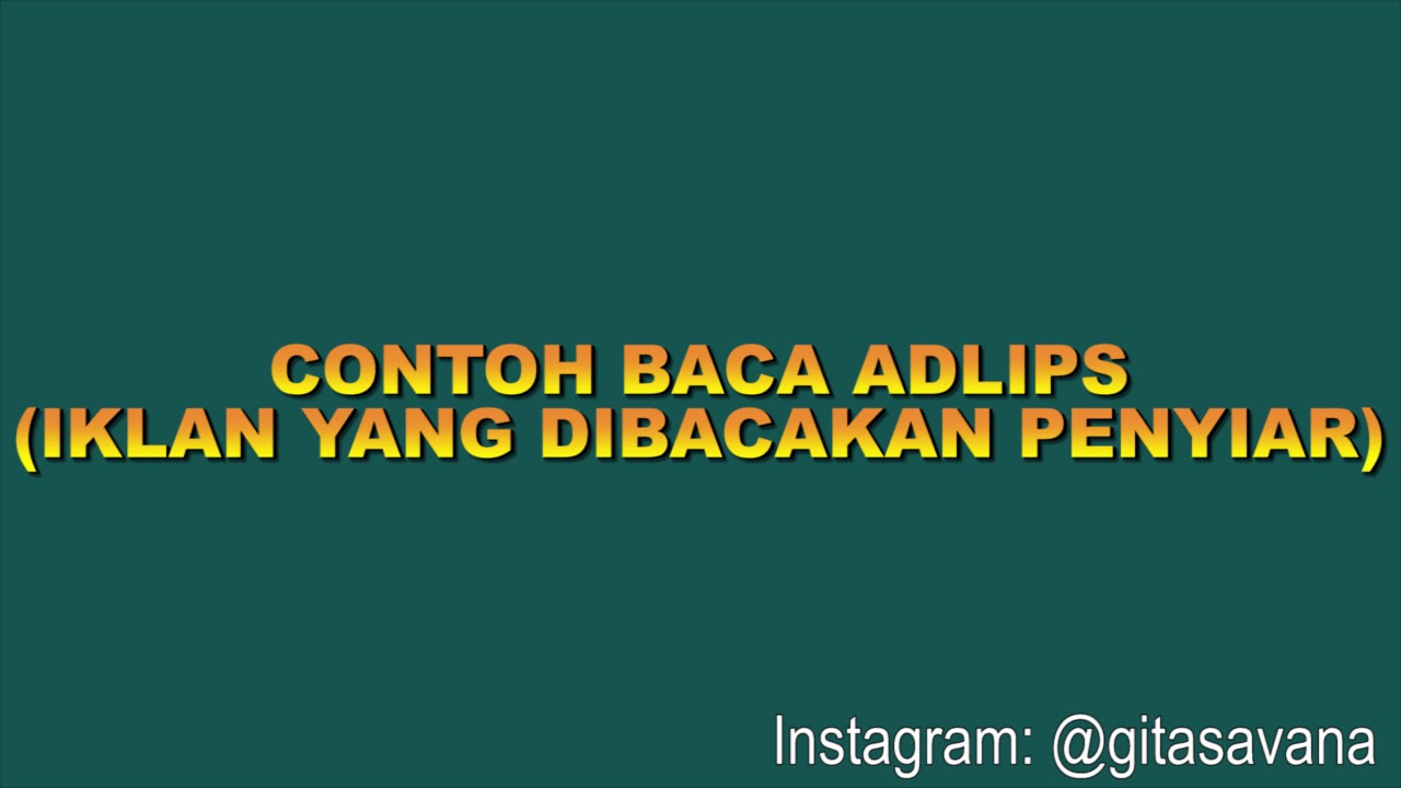 CONTOH BACA ADLIPS SIARAN RADIO