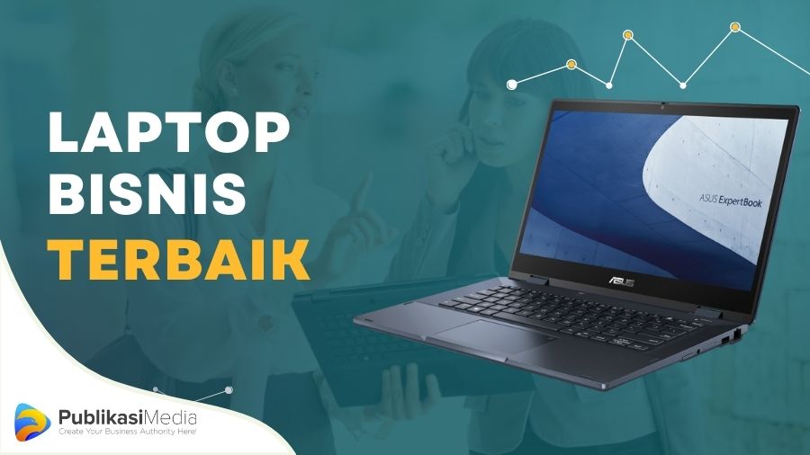 Laptop Bisnis Terbaik Paling Fleksibel, ExpertBook B3 Flip