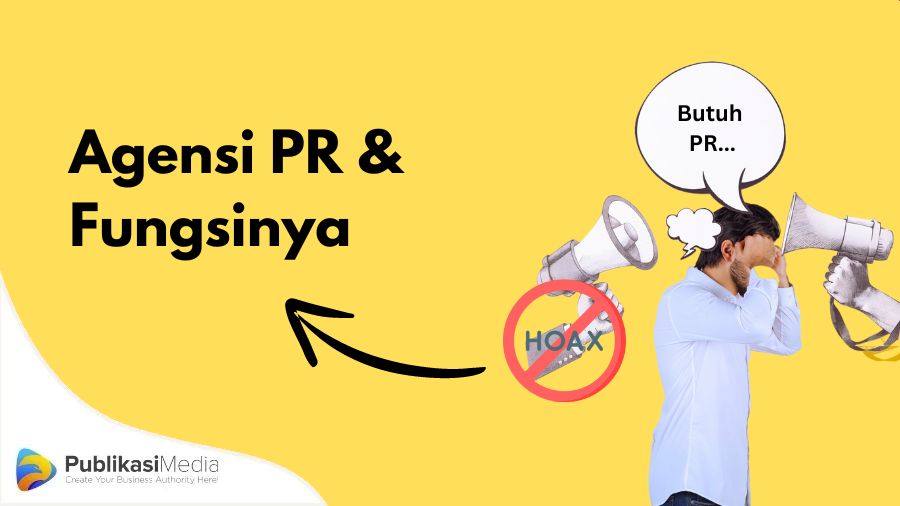 Apa Itu Agensi PR