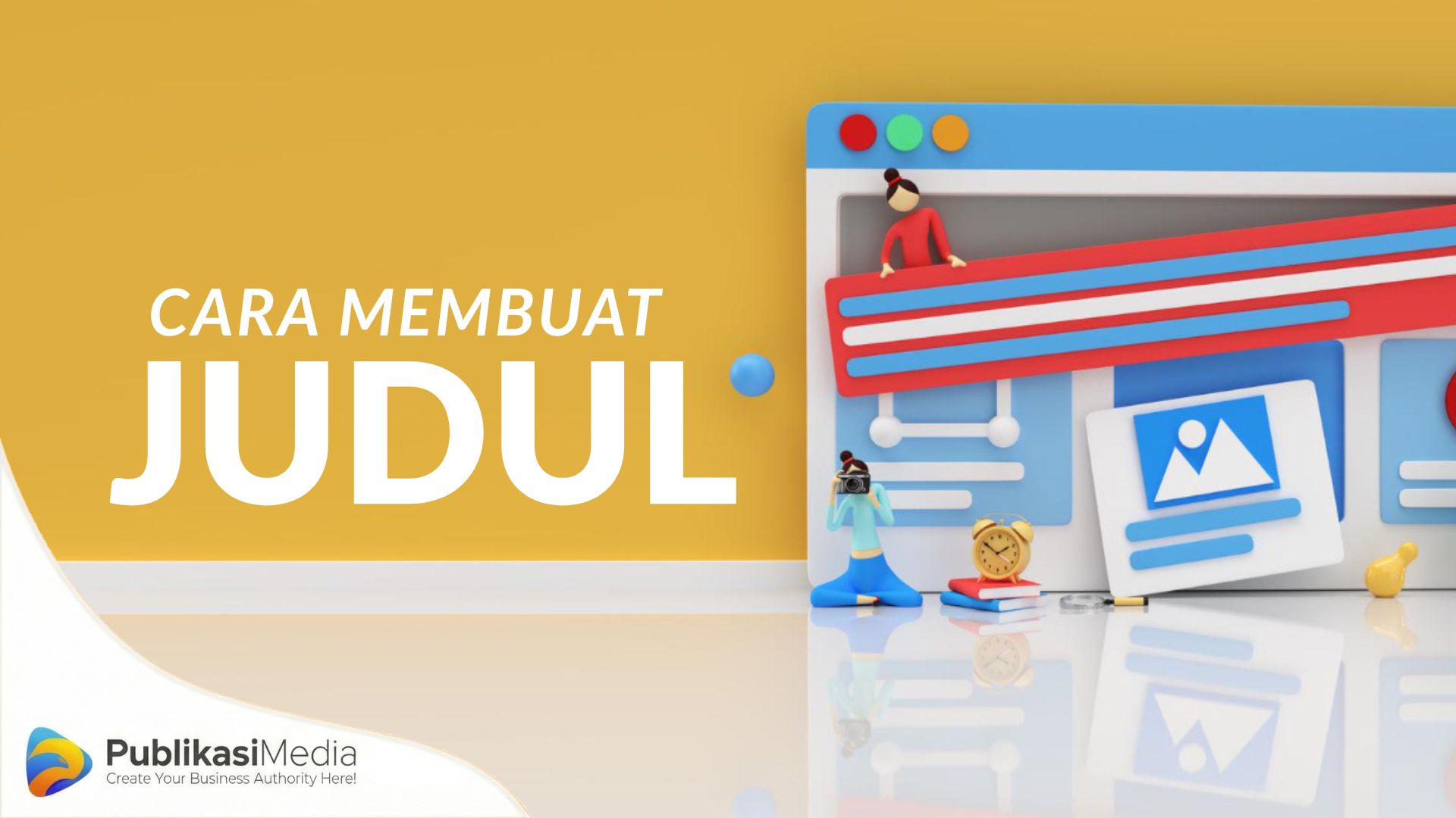 cara membuat judul yang menarik